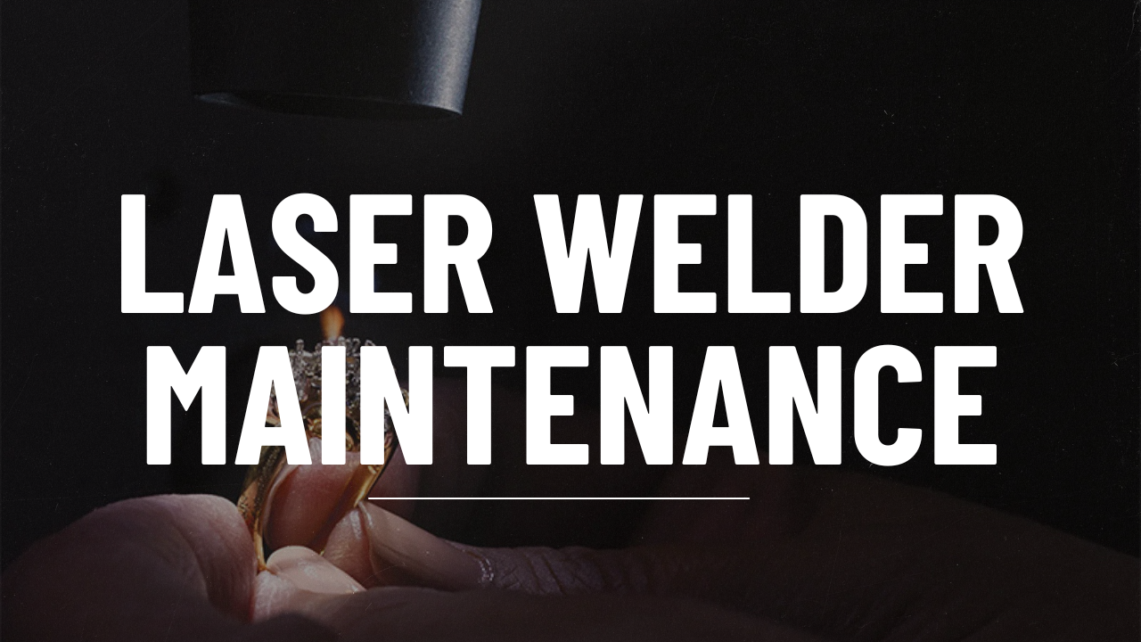 Laser Welder Maintanance